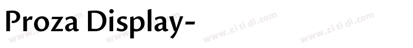 Proza Display字体转换
